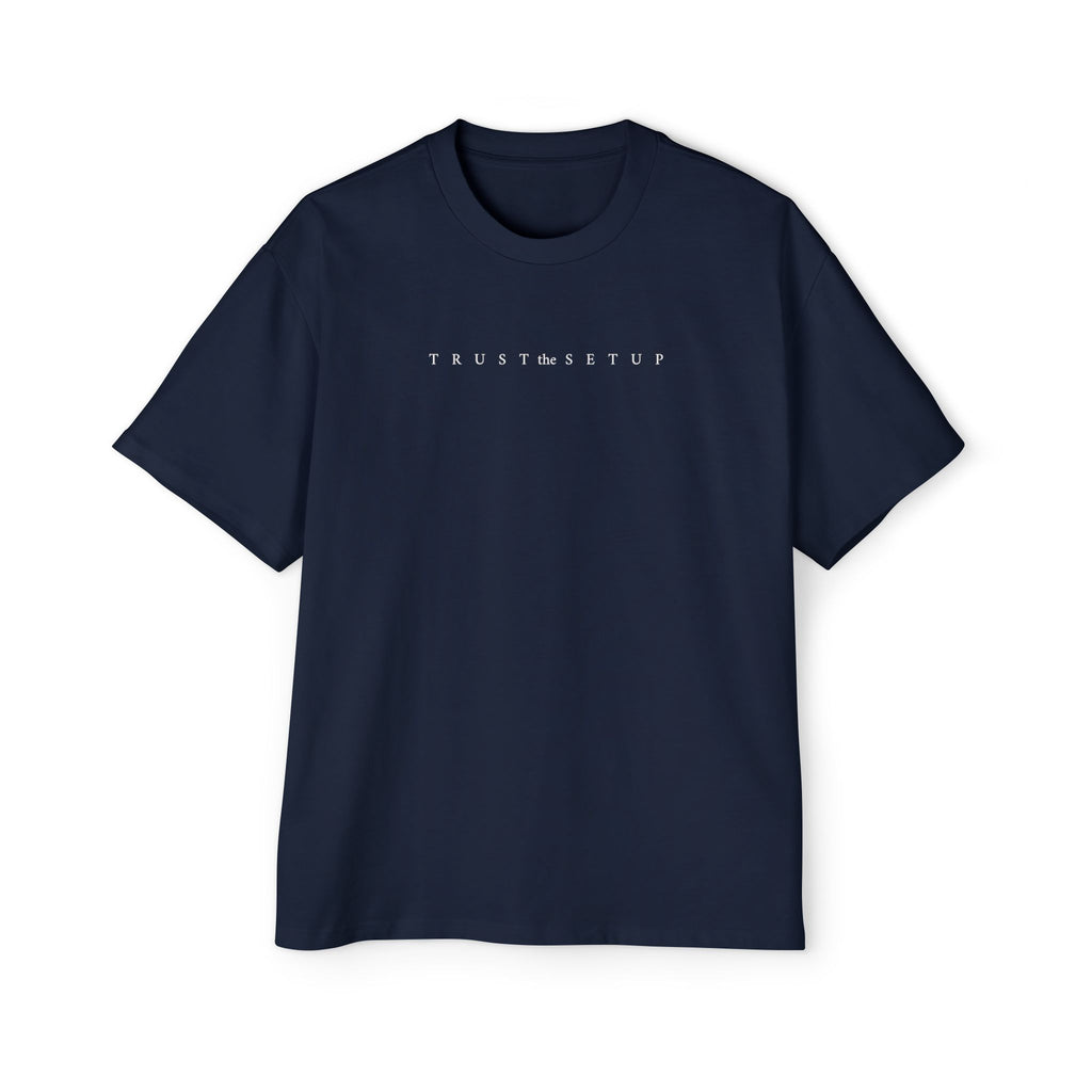 Trust the Setup Oversized Men's Tee —